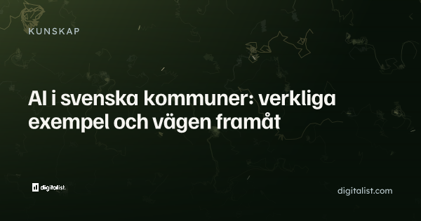 AI i svenska kommuner: verkliga exempel och vägen framåt