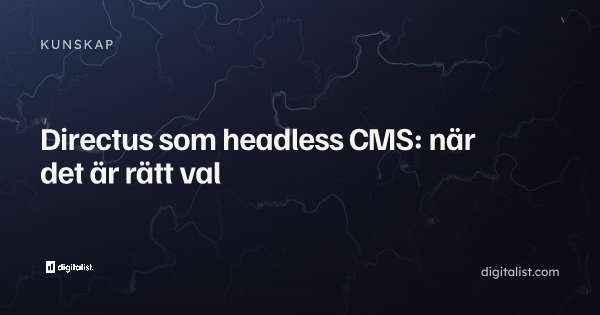 Directus som headless CMS: när det är rätt val