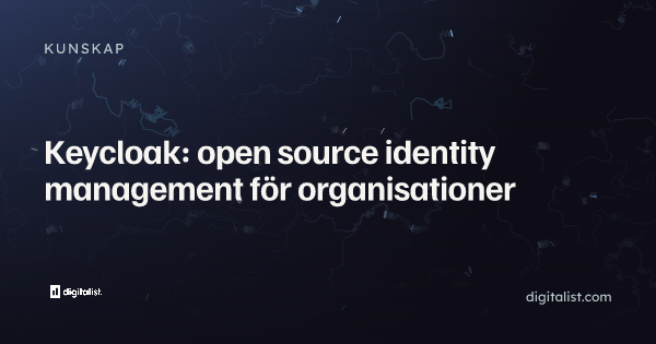 Keycloak: open source identity management för organisationer